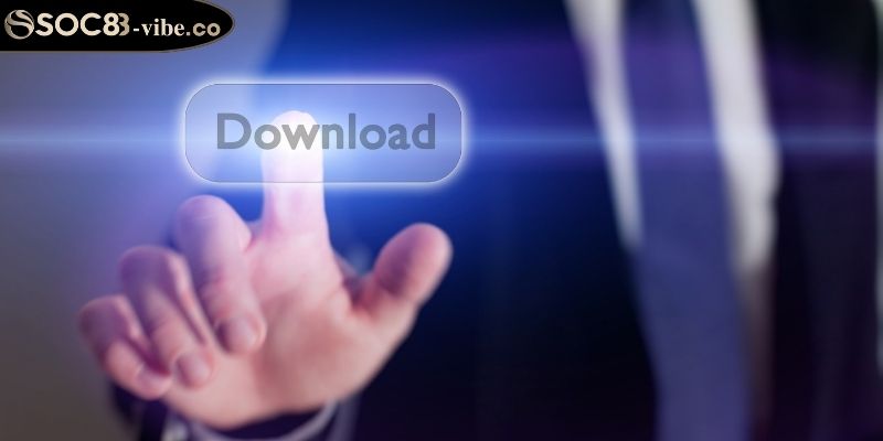 Tải App SOC88 Với Nhiều Lợi Ích Và Những Lưu Ý Khi Sử Dụng 2 Tải ứng dụng SOC88 trên Android
